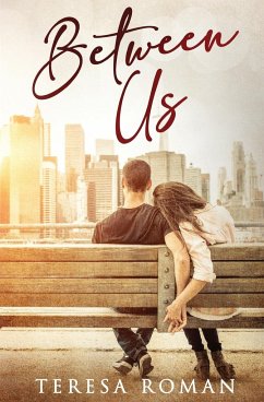 Between Us - Roman, Teresa