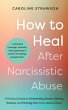 How to Heal After Narcissistic Abuse... - Bild 1