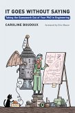 It Goes without Saying (eBook, ePUB) It Goes without Saying (eBook, ePUB)