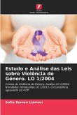 Estudo e Análise das Leis sobre Violência de Género. LO 1/2004