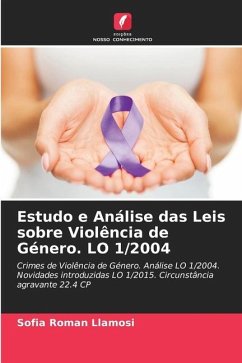 Estudo e Análise das Leis sobre Violência de Género. LO 1/2004 - Roman Llamosi, Sofia