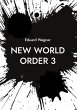 New World Order 3 - Bild 1