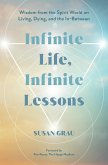 Infinite Life, Infinite Lessons (eBook, ePUB)