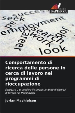 Comportamento di ricerca delle persone in cerca di lavoro nei programmi di rioccupazione - Machielsen, Jorian