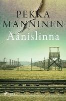 Äänislinna - Manninen, Pekka