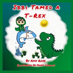 Ibbi Tamed A T-Rex - Rose, Amy