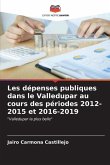 Les dépenses publiques dans le Valledupar au cours des périodes 2012-2015 et 2016-2019