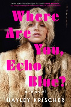 Where Are You, Echo Blue? (eBook, ePUB) - Krischer, Hayley