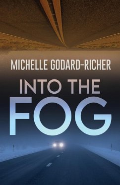 Into The Fog - Godard-Richer, Michelle