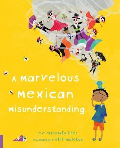 A Marvelous Mexican Misunderstanding - Triantafyllides, Evi