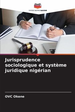 Jurisprudence sociologique et système juridique nigérian - Okene, OVC
