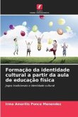 Formação da identidade cultural a partir da aula de educação física