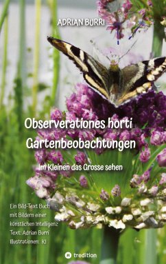 Observationes horti - Gartenbeobachtungen - Burri, Adrian