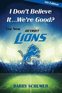 I Don't Believe It... We're Good? The New Detroit Lions - Schumer, Barry