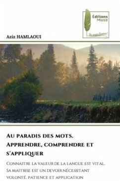 Au paradis des mots. Apprendre, comprendre et s'appliquer - HAMLAOUI, Aziz