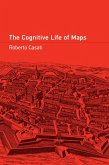 The Cognitive Life of Maps (eBook, ePUB)