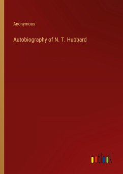 Autobiography of N. T. Hubbard