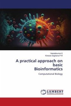 A practical approach on basic Bioinformatics