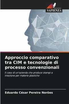 Approccio comparativo tra CIM e tecnologie di processo convenzionali - Pereira Norões, Eduardo César
