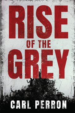 Rise of the Grey - Perron, Carl