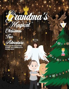 Grandma's Magical Christmas Tree Adventure - Hubbard, Don