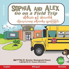 Sophia and Alex Go on a Field Trip - Bourgeois-Vance, Denise