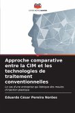 Approche comparative entre la CIM et les technologies de traitement conventionnelles