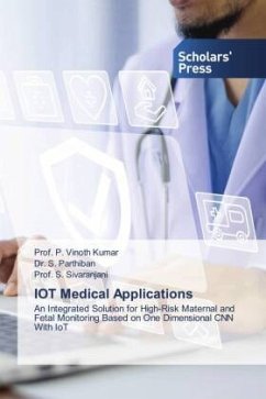 IOT Medical Applications - Vinoth Kumar, Prof. P.;Parthiban, Dr. S.;Sivaranjani, Prof. S.