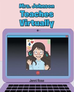 Mrs. Johnson Teaches Virtually - Rose, Jenni