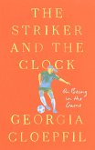 The Striker and the Clock (eBook, ePUB)