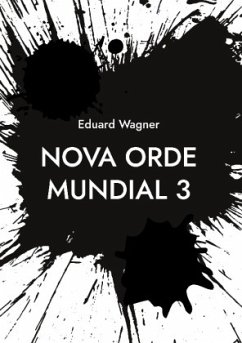 Nova Orde Mundial 3 - Wagner, Eduard