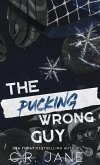 The Pucking Wrong Guy (Discreet Hardback Edition)