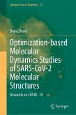 Optimization-based Molecular Dynamics Studies of SARS-CoV-2 Molecular Structures (eBook, PDF) Optimization-based Molecular Dynamics Studies of SARS-CoV-2 Molecular Structures (eBook, PDF)