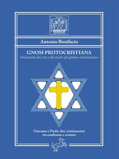 Gnosi Protocristiana (eBook, ePUB) - Bonifacio, Antonio