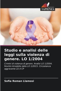 Studio e analisi delle leggi sulla violenza di genere. LO 1/2004 - Roman Llamosi, Sofia