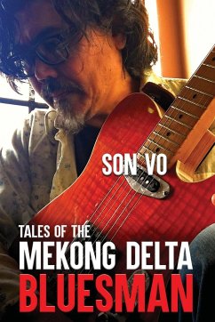 Tales of the Mekong Delta Bluesman - Vo, Son Hoang