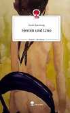 Heroin und Lino. Life is a Story - story.one