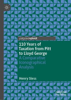 110 Years of Taxation from Pitt to Lloyd George (eBook, PDF) - Sless, Henry