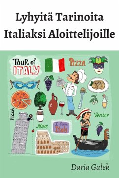 Cover Lyhyitä Tarinoita Italiaksi Aloittelijoille (eBook, ePUB)