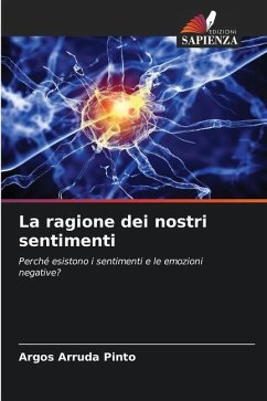 La ragione dei nostri sentimenti - Arruda Pinto, Argos