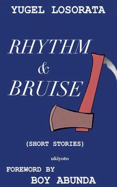 Rhythm and Bruise - Yugel Losorata