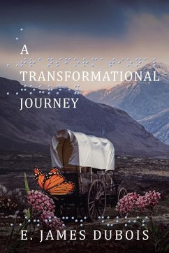 A Transformational Journey - DuBois, E. James