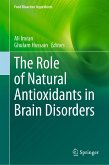 The Role of Natural Antioxidants in Brain Disorders (eBook, PDF)
