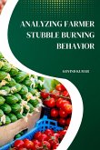 Analyzing Farmer Stubble Burning Behavior