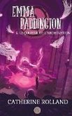 Emma Paddington (tome 5) : Le gouffre de l'abomination