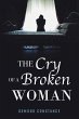 The Cry of a Broken Woman - Bild 1