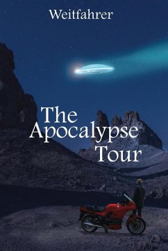 The Apocalypse Tour - Weitfahrer