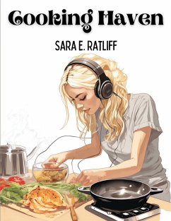 Cooking Haven - Sara E. Ratliff