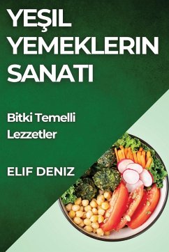 Ye¿il Yemeklerin Sanat¿ - Deniz, Elif