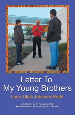 Letter to My Young Brothers - Johnson-Redd, Larry Ukali